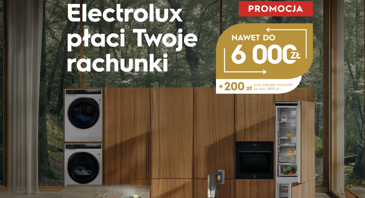 Electrolux płaci Twoje rachunki